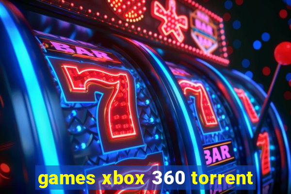 games xbox 360 torrent